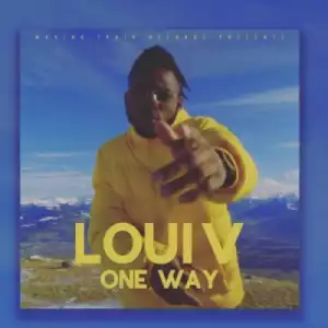 Loui V - My Way